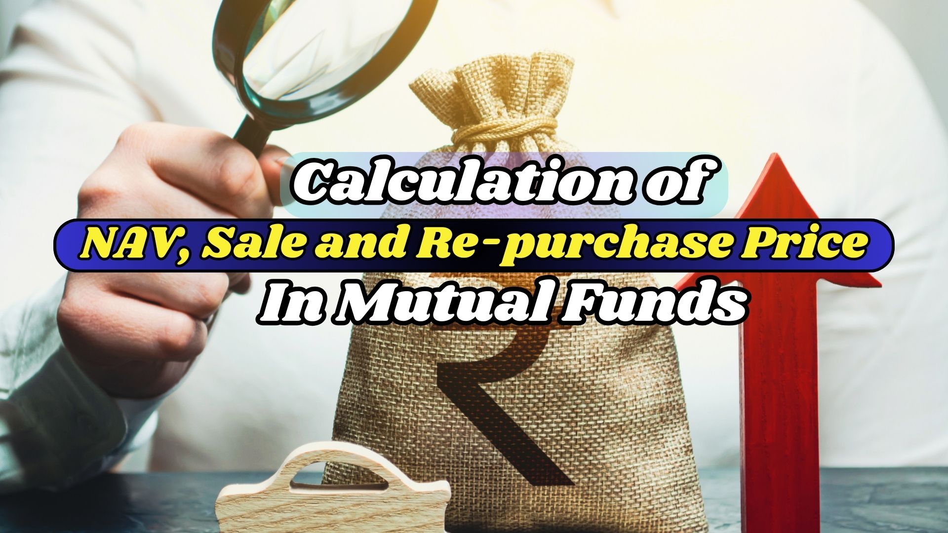 Calculation of NAV, Sale and Repurchase Price in Mutual Funds