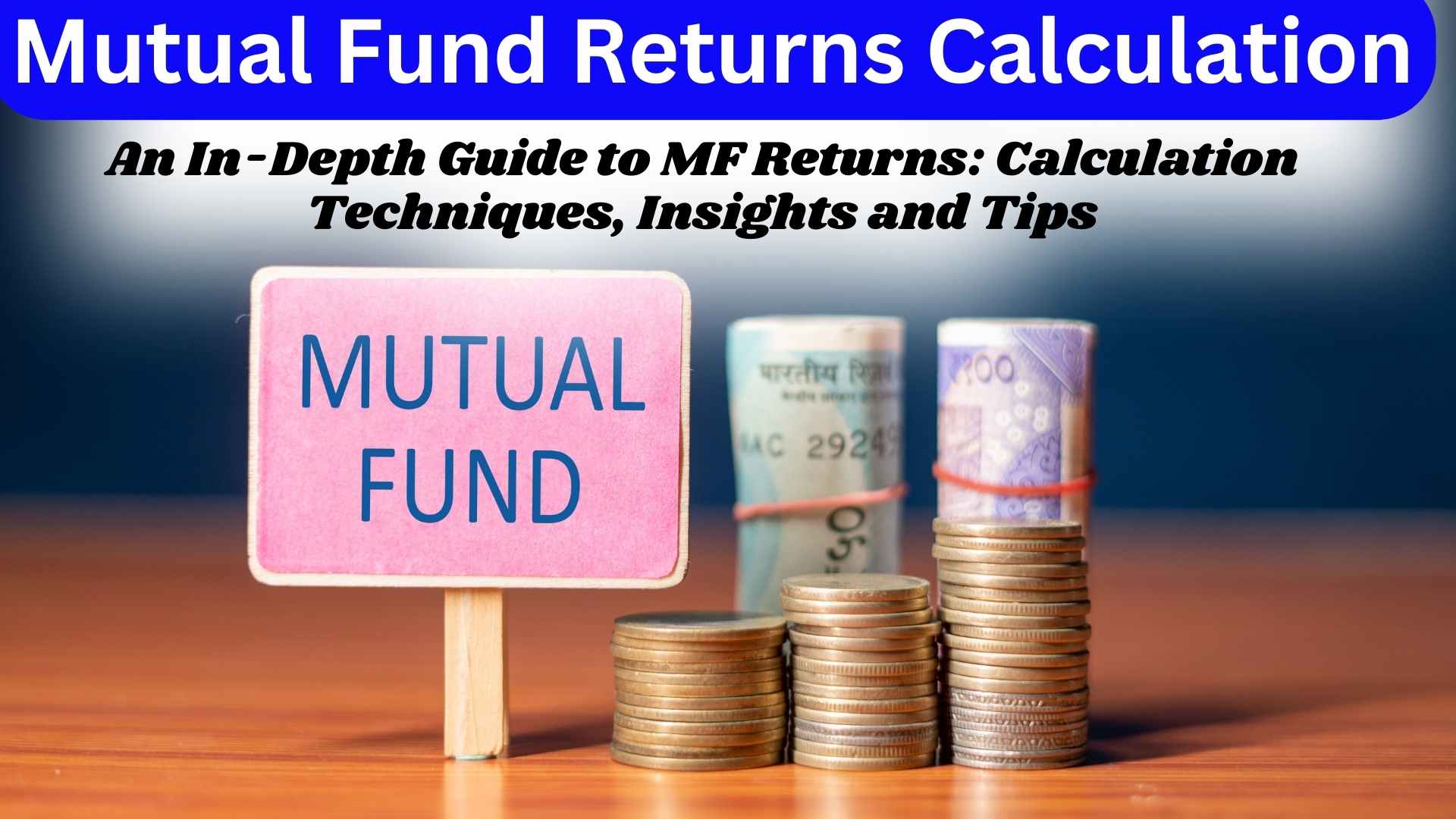 Mutual Fund Returns Calculation